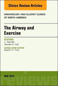Cover image for The Airway and Exercise, An Issue of Immunology and Allergy Clinics of North America