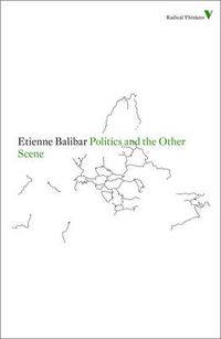 Cover image for Politics and the Other Scene