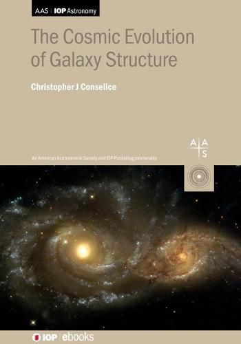 Cover image for The Cosmic Evolution of Galaxy Structure