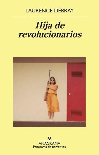 Cover image for Hija de Revolucionarios