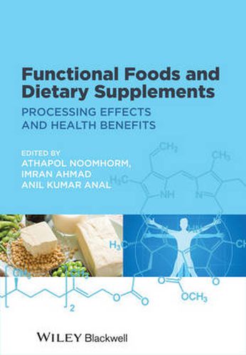 Cover image for Functional Foods and Dietary Supplements: Processing Effects and Health Benefits