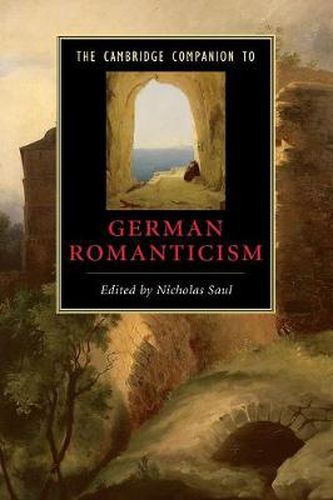 Cover image for The Cambridge Companion to German Romanticism