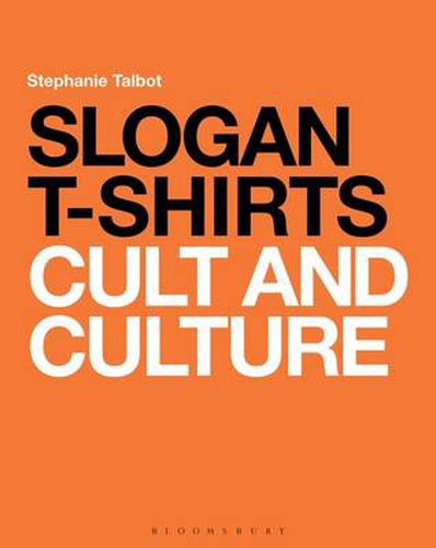 Cover image for Slogan T-Shirts: Cult and Culture
