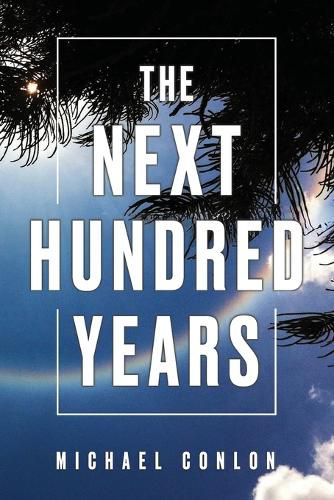 Cover image for The Next Hundred Years