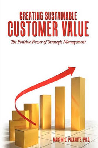 Cover image for Creating Sustainable Customer Value