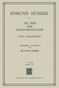 Cover image for Die Idee Der Phanomenologie: Funf Vorlesungen