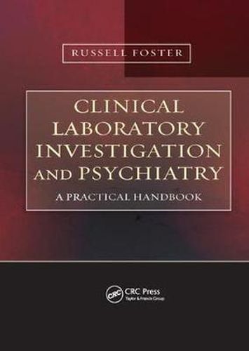 Clinical Laboratory Investigation and Psychiatry: A Practical Handbook