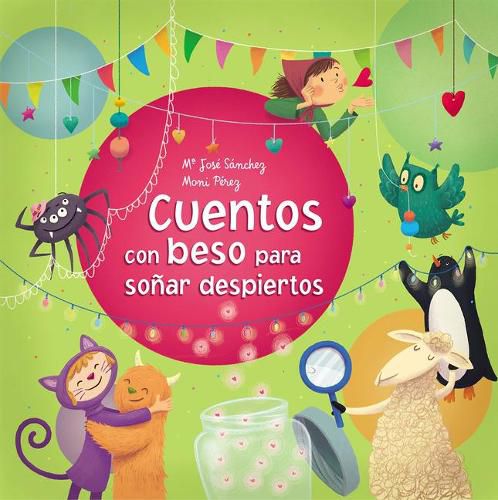 Cover image for Cuentos con beso para sonar despiertos / Stories With a Kiss to Dream Awake