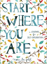 Cover image for Start Where You Are: A Journal for Self-Exploration