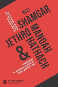 Cover image for Meet Shamgar, Jethro, Manoah and Hathach: An Introduction to the Unique Characters of The OBSCURE Bible Study Series - Leader Guide