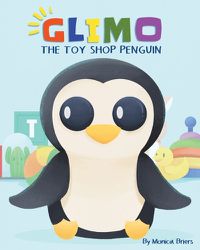 Cover image for Glimo the Toy Shop Penguin