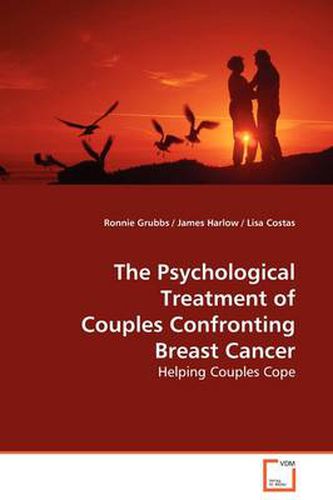 Cover image for The Psychological Treatment of Couples Confronting Breast Cancer