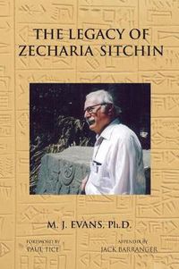 Cover image for The Legacy of Zecharia Sitchin: The Shifting Paradigm