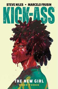 Cover image for Kick-Ass: The New Girl Volume 3