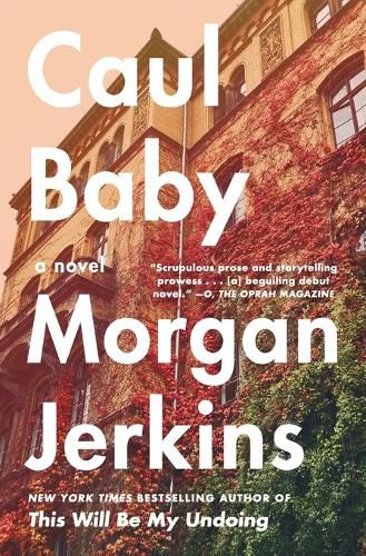 Caul Baby: A Novel