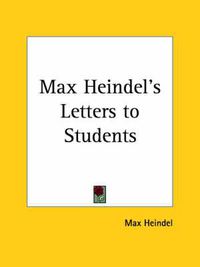 Cover image for Max Heindel's Letters to Students (1910)