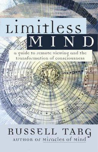 Cover image for Limitless Mind: A Guide to Remote Viewing