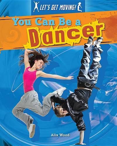 Cover image for You Can Be a Dancer