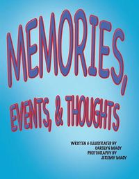 Cover image for Memories, Events, & Thoughts