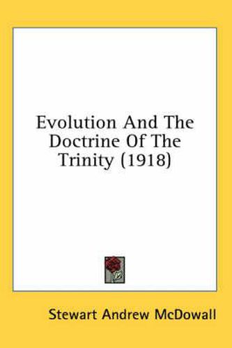 Cover image for Evolution and the Doctrine of the Trinity (1918)