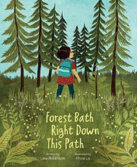Cover image for Forest Bath Right Down This Path