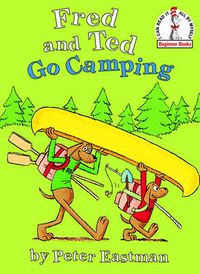 Cover image for Fred and Ted Go Camping