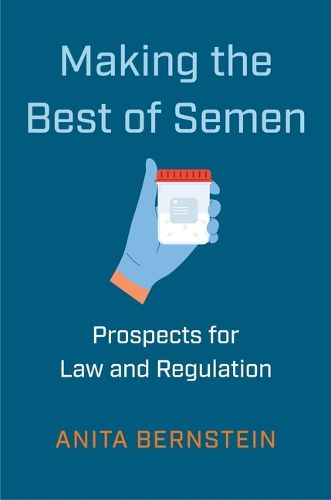 Cover image for Making the Best of Semen