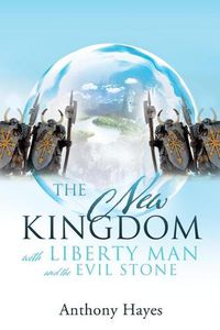 Cover image for The New Kingdom: with Liberty Man and The Evil Stone