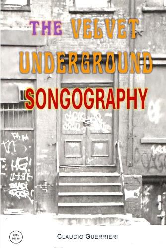 Cover image for The Velvet Underground Songography