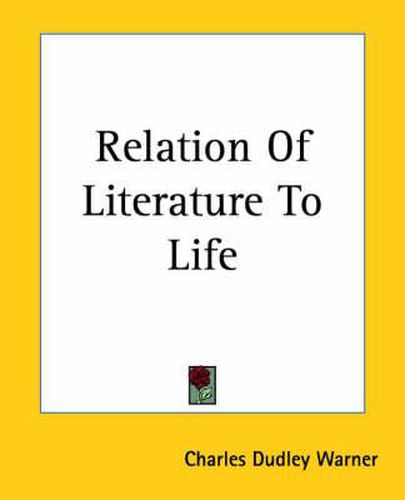 Cover image for Relation Of Literature To Life