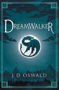 Cover image for Dreamwalker: The Ballad of Sir Benfro Book One