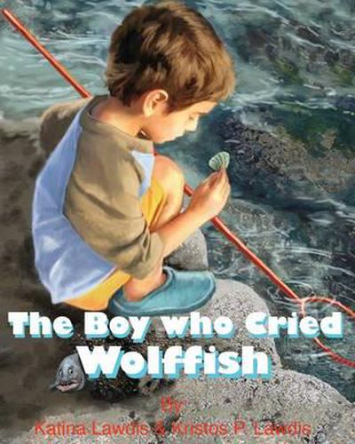 Cover image for The Boy Who Cried Wolf Fish
