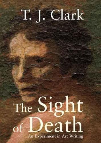 Cover image for The Sight of Death: An Experiment in Art Writing