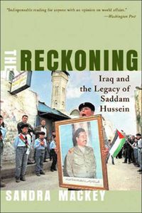 Cover image for The Reckoning: Iraq and the Legacy of Saddam Hussein