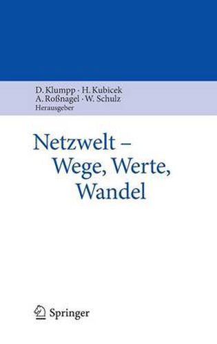 Netzwelt - Wege, Werte, Wandel