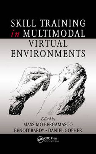 Skill Training in Multimodal Virtual Environments