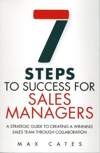 Cover image for Seven Steps to Success for Sales Managers (Paperback)