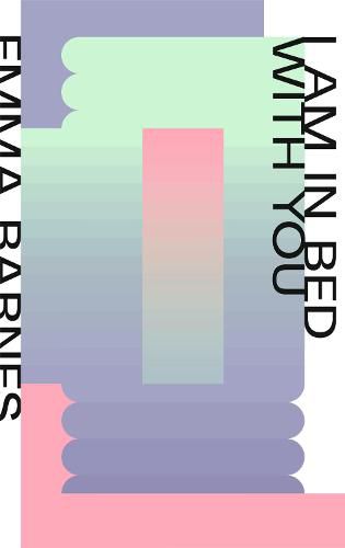 Cover image for I Am in Bed with You