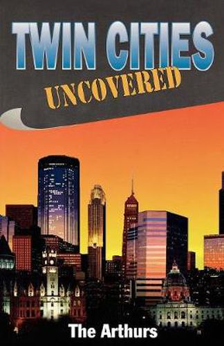 Cover image for Twin Cities Uncovered