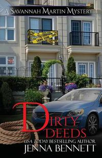 Cover image for Dirty Deeds: A Savannah Martin Novel