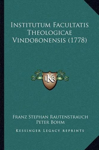 Institutum Facultatis Theologicae Vindobonensis (1778)