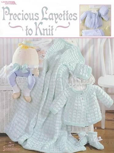 Cover image for Precious Layettes to Knit