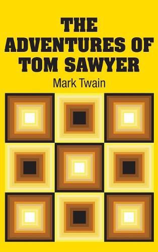 Cover image for The Adventures of Tom Sawyer