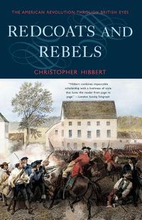 Cover image for Redcoats and Rebels: The American Revolution Through British Eyes