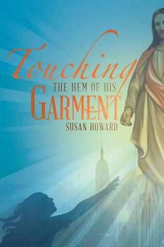 Cover image for Touching the Hem of his Garment