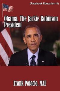 Cover image for Obama, the Jackie Robinson President