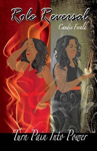 Cover image for Role Reversal: Turn Pain Into Power