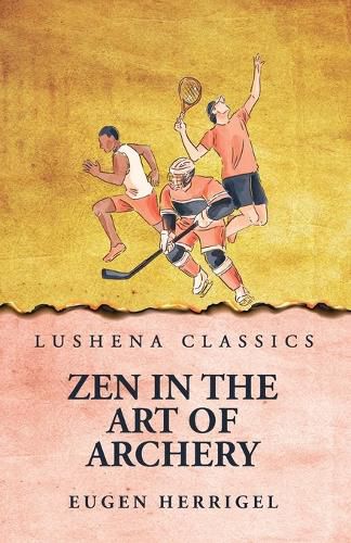 Cover image for Zen In the Art Of Archery