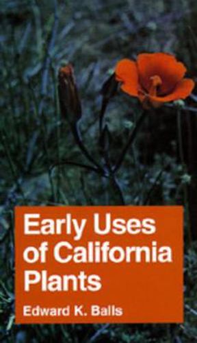 Cover image for Early Uses of California Plants