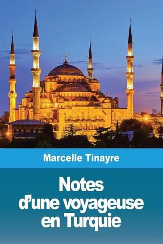 Cover image for Notes d'une voyageuse en Turquie